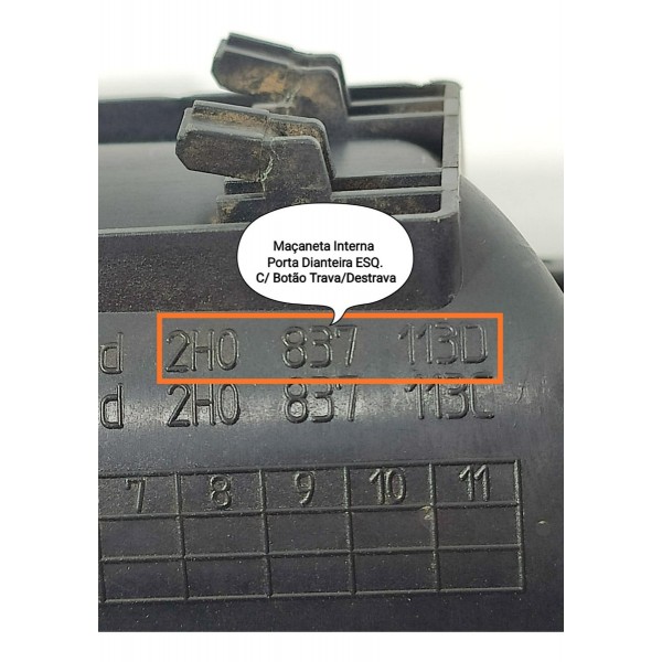 Macaneta Interna Esq Amarok Botao Trava 2010/2023 2h0837113d