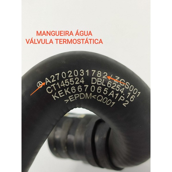 Mangueira Agua Rad Mercedes Gla Cla A 200 A2702031782