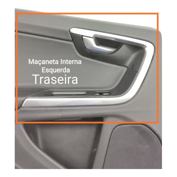 Macaneta Interna Volvo S60 V60 Traseira Esquerda Original