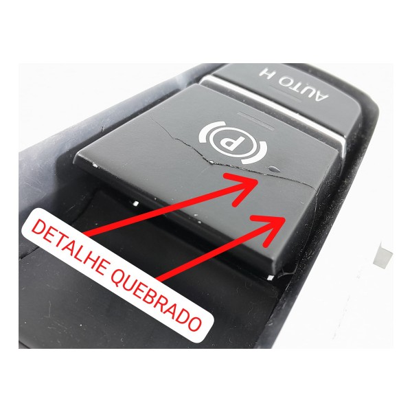 Botao Freio Estacionamento Bmw X5 X6 2014/2018 6822520 Det
